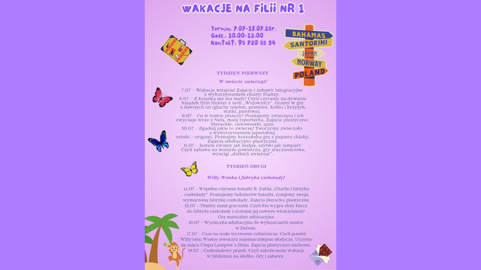 Zdjęcie: Wakacje w filii nr 1 w Dębnie