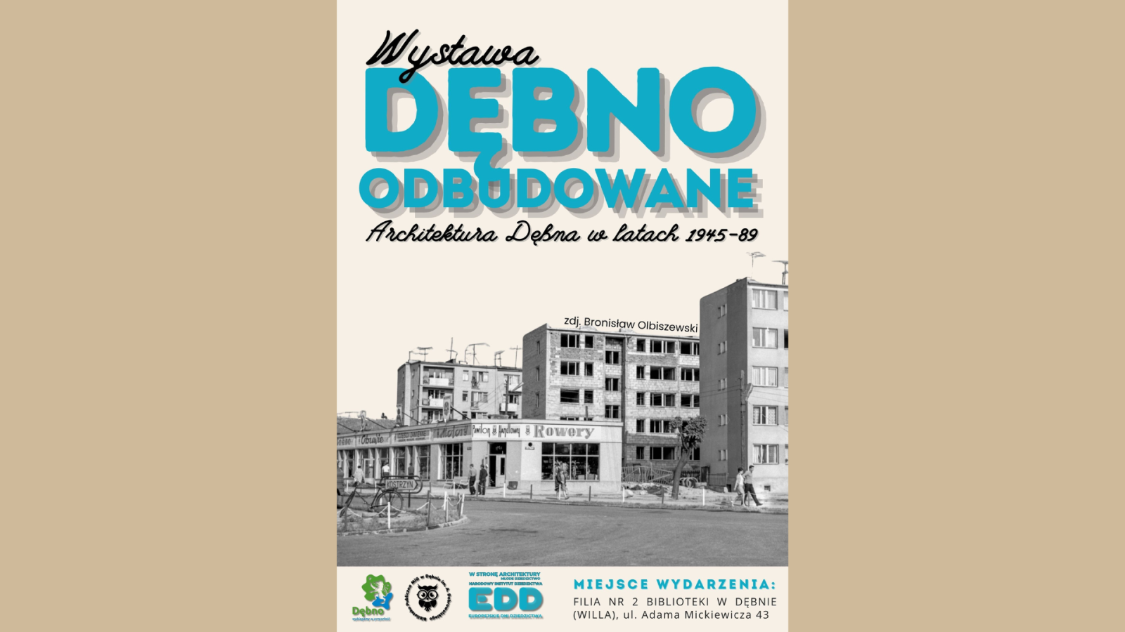 Zdjęcie: „Dębno odbudowane. Architektura Dębna w latach 1945–1989”